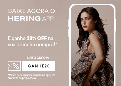 Baixe o APP Hering